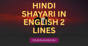hindi shayari in english 2 lines
