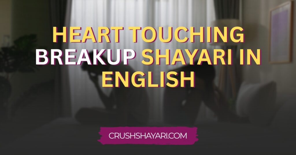 heart touching breakup shayari in english
