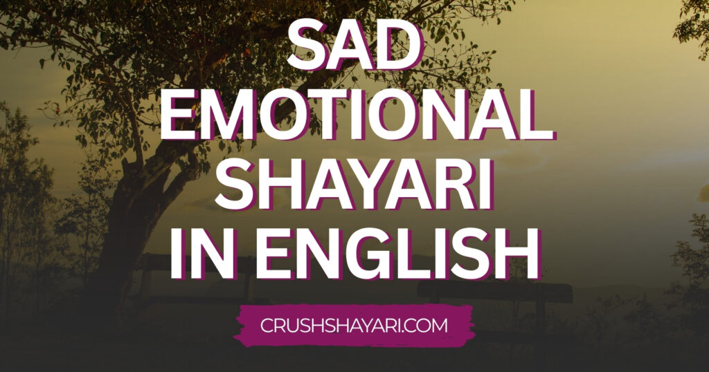 sad emotional shayari in english