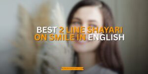 2 line shayari on smile in english