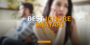 ignore shayari