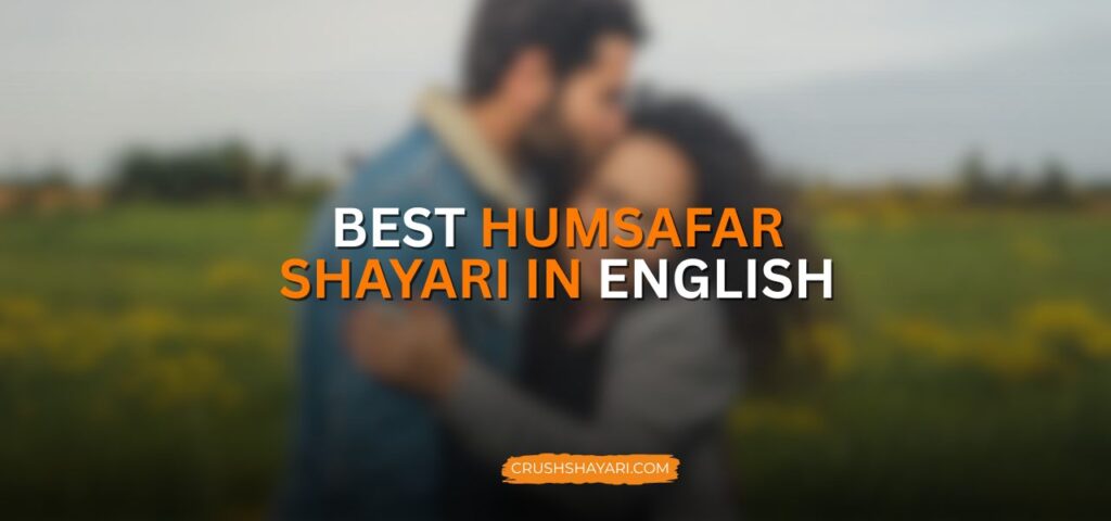 humsafar shayari in english