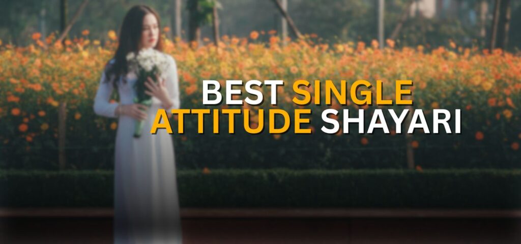single attitude shayari