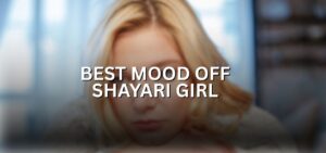mood off shayari girl